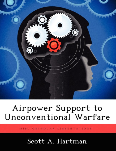 Airpower Support To Unconventional Warfa