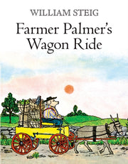 Farmer Palmers Wagon Ride By William Steig