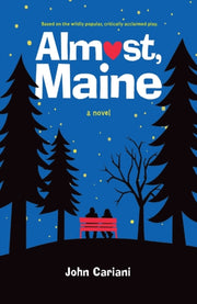Almost Maine By John Cariani
