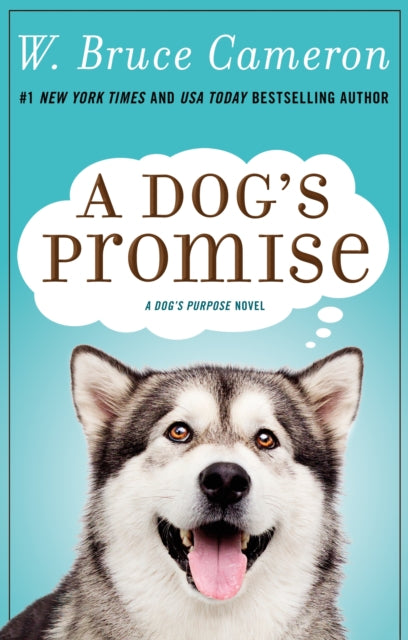 Dogs Promise By Cameron, W. Bruce