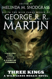 Three Kings By George R. R. Martin
