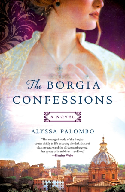 Borgia Confessions By Palombo, Alyssa