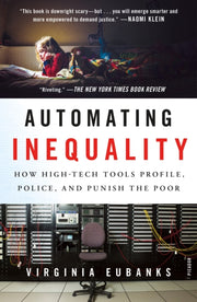 Automating Inequality By Virginia Eubanks