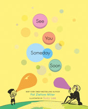 See You Someday Soon By Miller, Zietlow, Pat