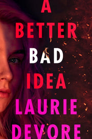 Better Bad Idea A