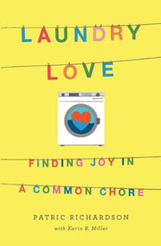 Laundry Love By Patric Richardson