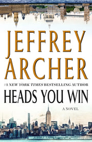 Heads You Win By Archer, Jeffrey