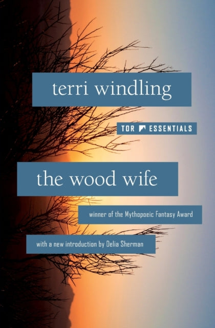 Wood Wife By Terri Windling