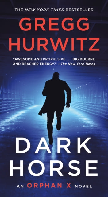 Dark Horse By Gregg Hurwitz