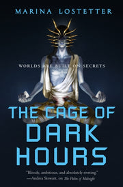Cage Of Dark Hours By Marina Lostetter