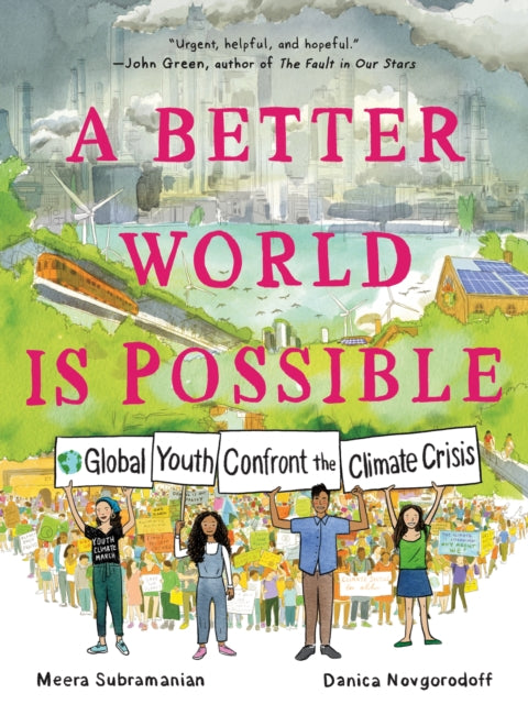 Better World Is Possible A By Subramanian, Meera