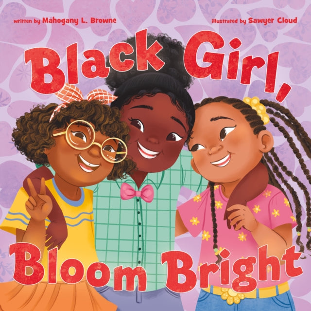 Black Girl Bloom Bright