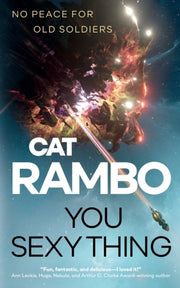 You Sexy Thing By Cat Rambo