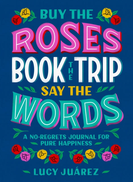 Buy The Roses Book The Trip Say The Word