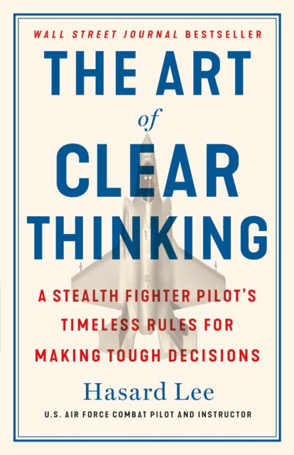 Art Of Clear Thinking By Hasard Lee