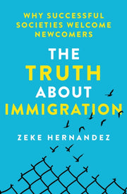 Truth About Immigration The