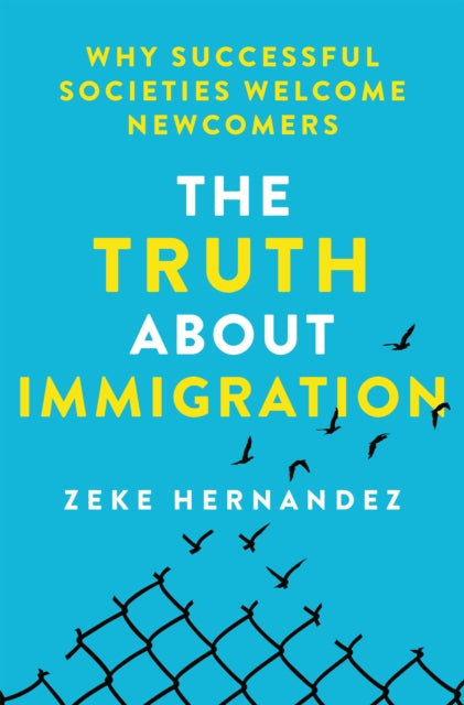 Truth About Immigration The