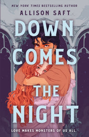 Down Comes The Night By Allison Saft