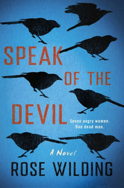 Speak Of The Devil By Wilding, Rose