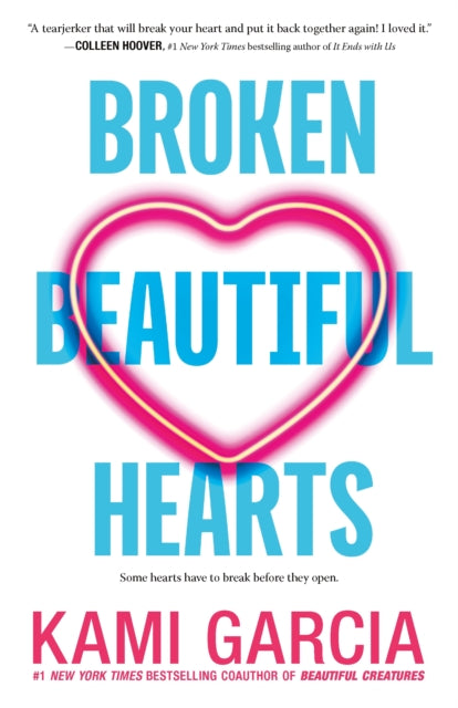 Broken Beautiful Hearts By Kami Garcia