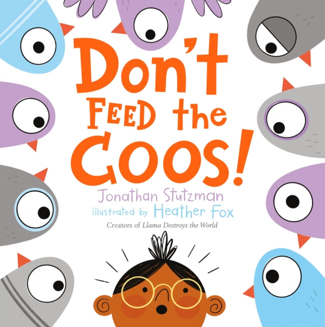 Dont Feed The Coos By Stutzman, Jonathan