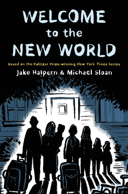 Welcome To The New World By Jake Halpern