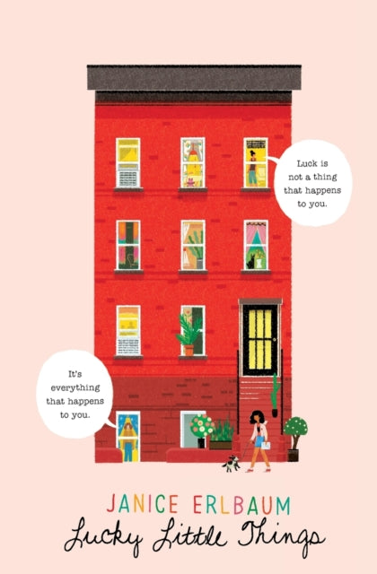 Lucky Little Things By Janice Erlbaum