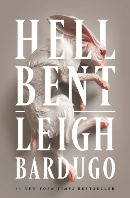 Hell Bent By Leigh Bardugo