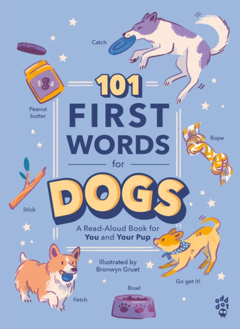 101 First Words For Dogs