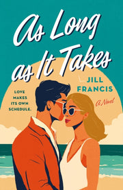 As Long As It Takes By Francis, Jill