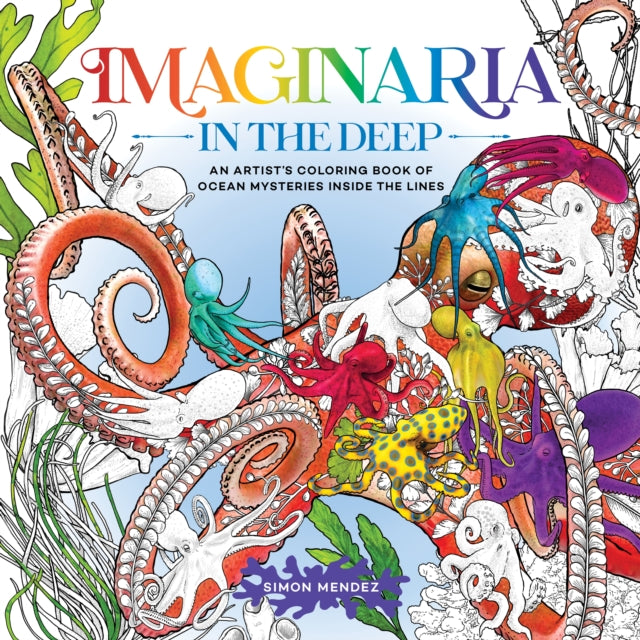 Imaginaria In The Deep By Simon Mendez