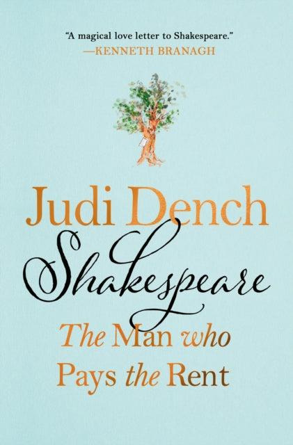 Shakespeare Man Who Pays Rent By Judi Dench
