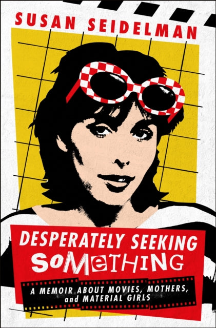 Desperately Seeking Something By Seidelman, Susan