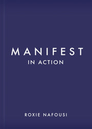 Manifest By Roxie Nafousi