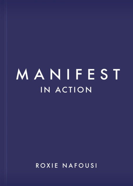 Manifest By Roxie Nafousi