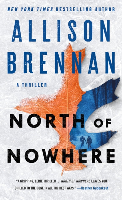 North Of Nowhere By Allison Brennan