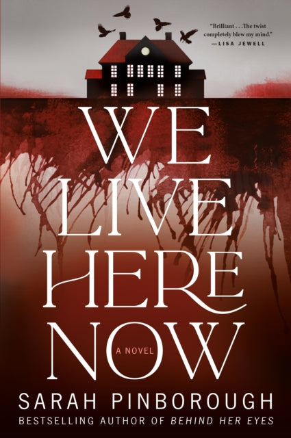 We Live Here Now By Pinborough, Sarah