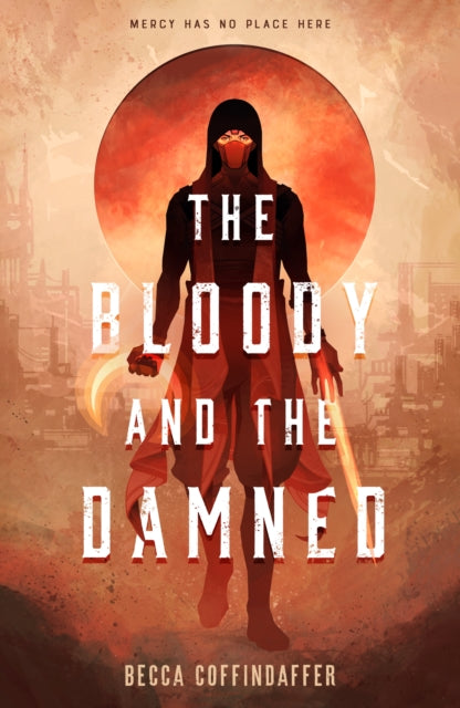Bloody & The Damned The By Coffindaffer Becca