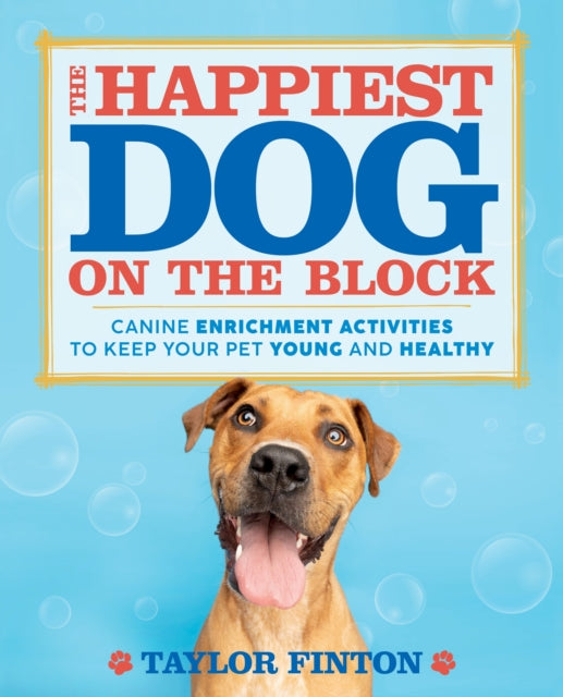 Happiest Dog On The Block