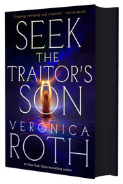 Seek The Traitors Son By Roth, Veronica