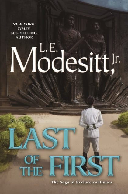 Last Of The First By Modesitt, L E