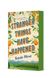 Stranger Things Have Happened By West, Kasie