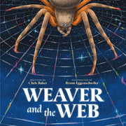 Weaver & The Web By Baker, Chris