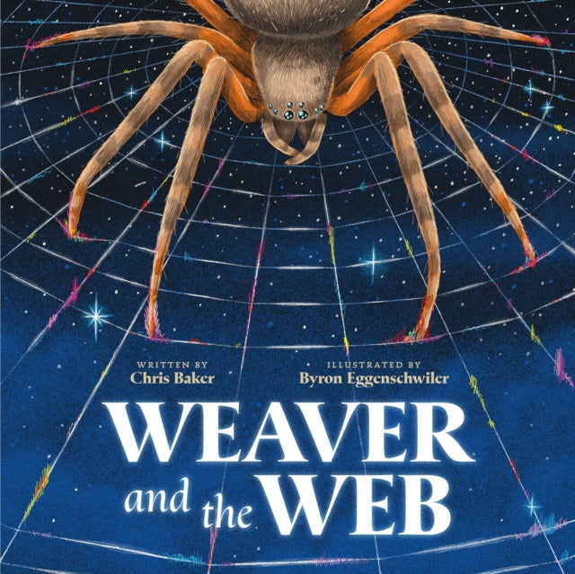 Weaver & The Web By Baker, Chris