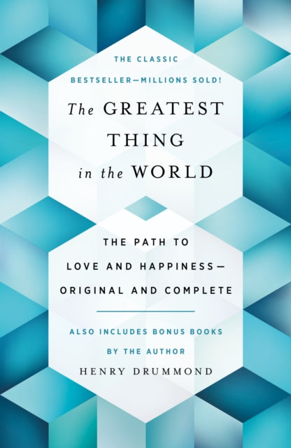 Greatest Thing In The World By Henry Drummond