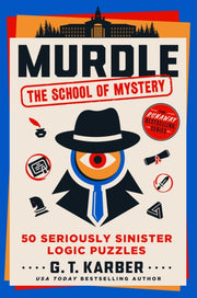 Murdle The School Of Mystery By G. T. Karber