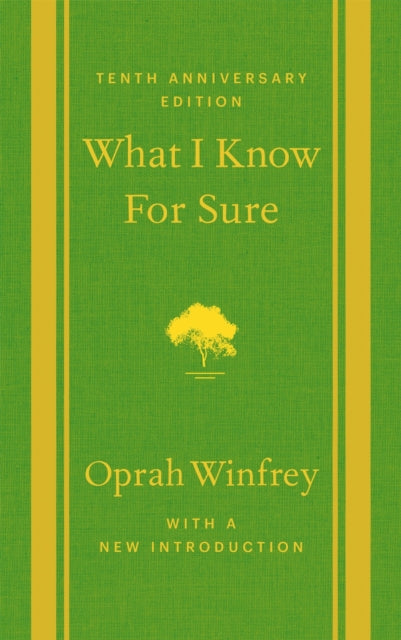 What I Know For Sure By Oprah Winfrey