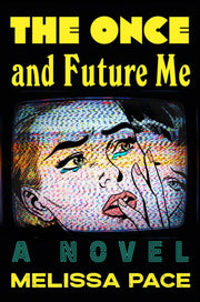Once & Future Me The