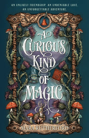 Curious Kind Of Magic A