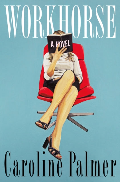 Workhorse By Palmer Caroline